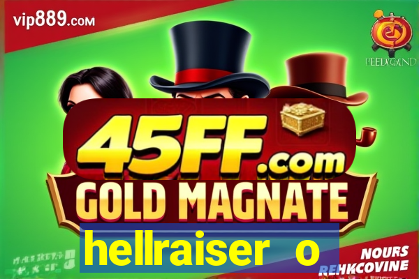 hellraiser o julgamento filme completo dublado gratis